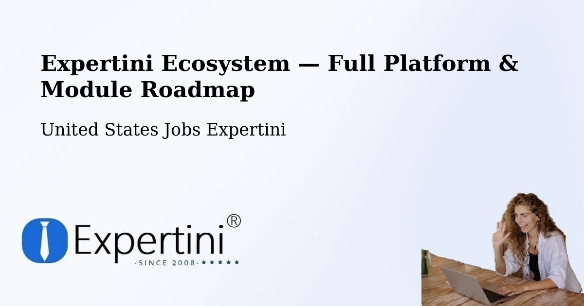 Expertini Ecosystem — Full Platform & Module Roadmap – Dahlgren